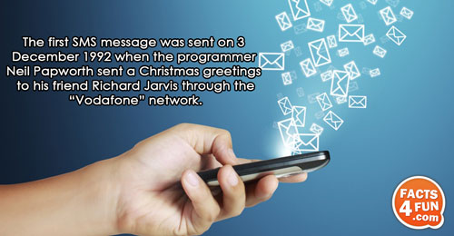 
The first SMS message was sent on 3 December 1992 when the programmer Neil Papworth sent