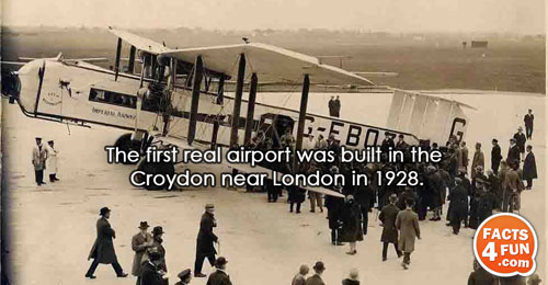 The first real airport was built in the Croydon near London in 1928.