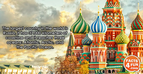 
The largest country in the world is Russia, it has 37.000 kilometers of coastline and it